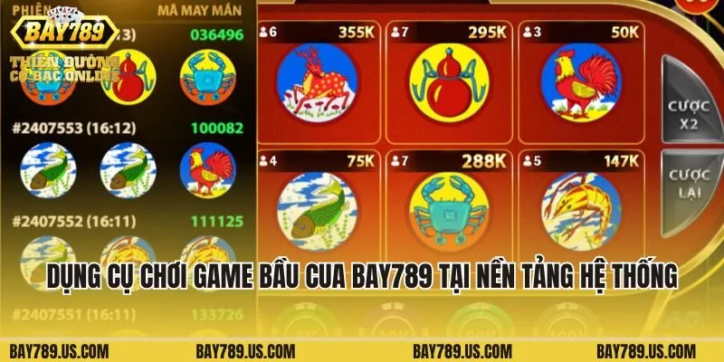 Dụng cụ chơi game bầu cua Bay789 tại nền tảng hệ thống
