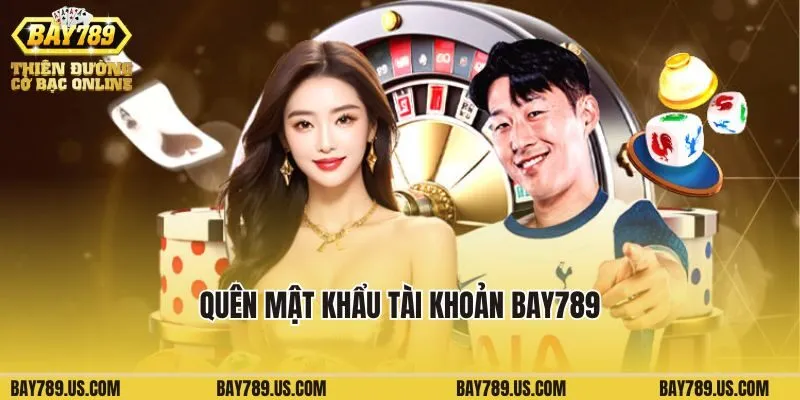 Quên Mật Khẩu Tài Khoản Bay789 Và Cách Khắc Phục Dễ Dàng